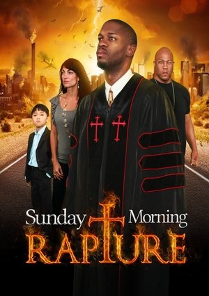 Watch Free Sunday Morning Rapture (2017)