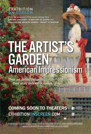 Watch Free Exhibition on Screen The Artists Garden American Impressionism (2017)