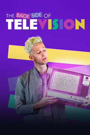Watch Free The Back Side of Television (2021-)