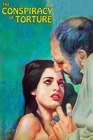 Watch Free The Conspiracy of Torture (1969)