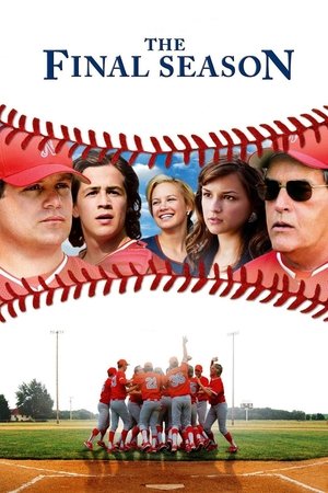 Watch Free The Final Season (2007)