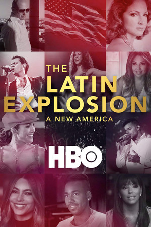 Watch Free The Latin Explosion: A New America (2015)