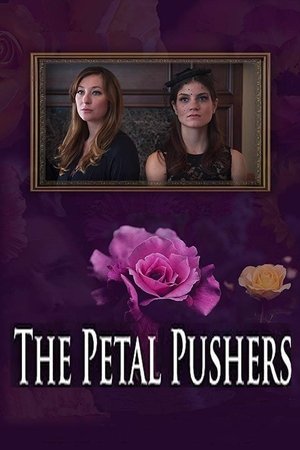 Watch Free The Petal Pushers (2019)