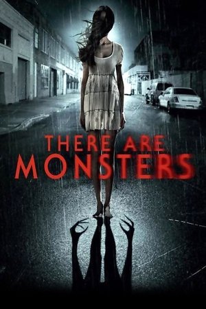 Watch Free There Are Monsters (2013)