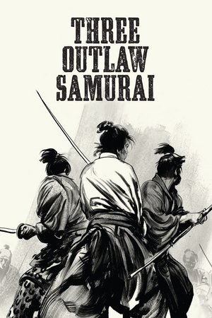 Watch Free Three Outlaw Samurai (1964)