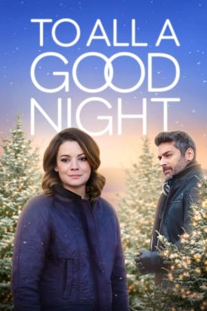 Watch Free To All A Good Night (2023)