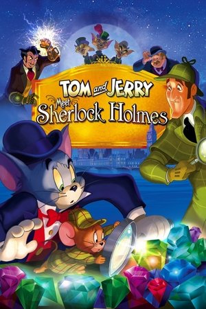 Watch Free Tom and Jerry Meet Sherlock Holmes (Video 2010)
