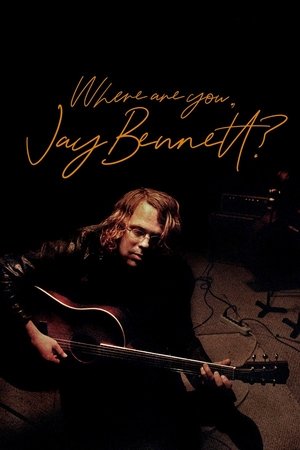 Watch Free Where Are You, Jay Bennett (2021)