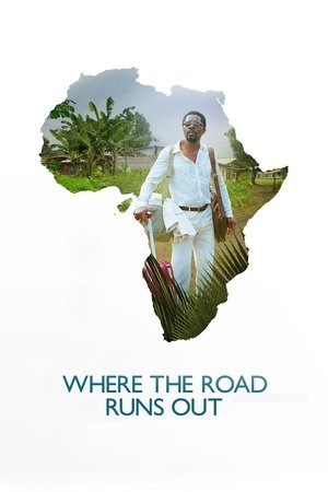 Watch Free Where the Road Runs Out (2014)