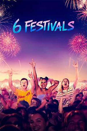 Watch Free 6 Festivals (2022)