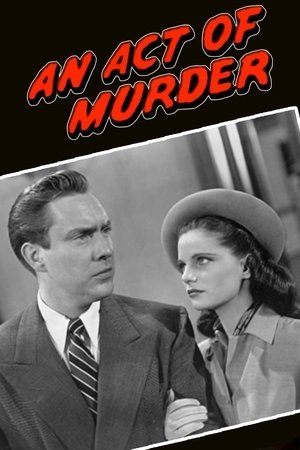 Watch Free An Act of Murder (1948)