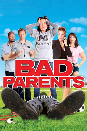 Watch Free Bad Parents (2012)