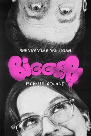 Watch Free Bigger With Brennan Izzy (2024)