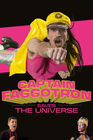 Watch Free Captain Faggotron Saves the Universe (2023)