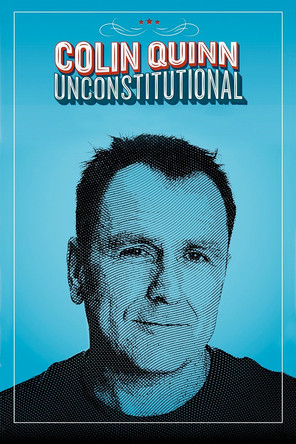 Watch Free Colin Quinn: Unconstitutional (2015)