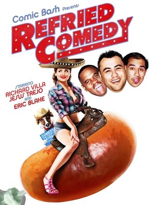Watch Free Refried Comedy (2014)