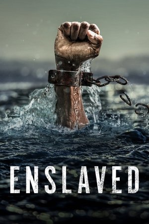 Watch Free Enslaved (2020 )