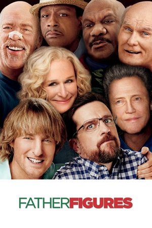 Watch Free Father Figures (2017)