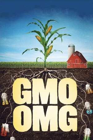 Watch Free GMO OMG (2013)