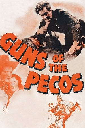 Watch Free Guns of the Pecos (1937)