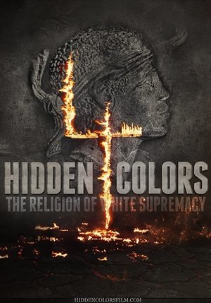 Watch Free Hidden Colors 4: The Religion of White Supremacy (2016)
