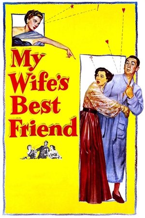 Watch Free My Wifes Best Friend (1952)