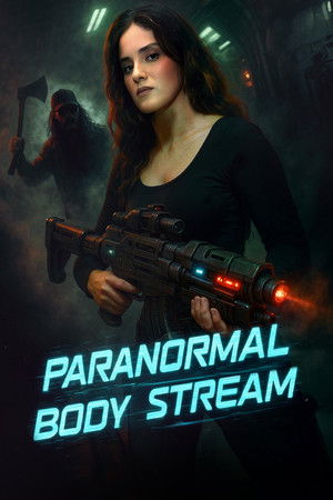 Watch Free Paranormal Body Stream (2025)