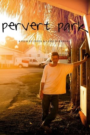 Watch Free Pervert Park (2014)