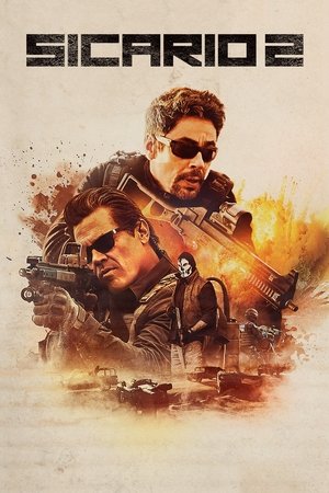 Watch Free Sicario, Day of the Soldado (2018)