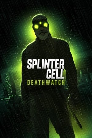 Watch Free Splinter Cell Deathwatch (2025–)