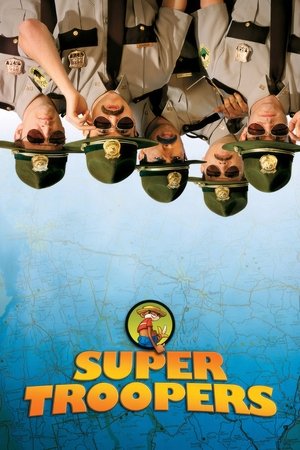 Watch Free Super Troopers 2001