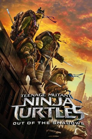 Watch Free Teenage Mutant Ninja Turtles: Out of the Shadows (2016)