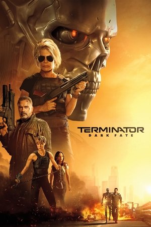 Watch Free Terminator: Dark Fate (2019)