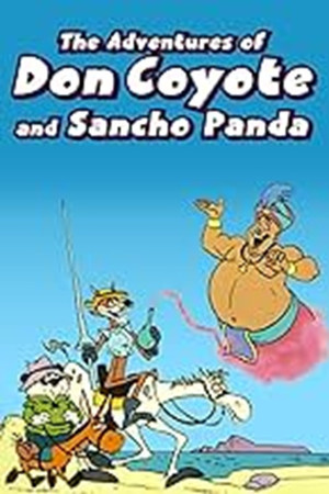 Watch Full Movie: The Adventures of Don Coyote and Sancho Panda (1990 )