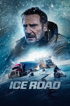 Watch Free The Ice Road (2021)