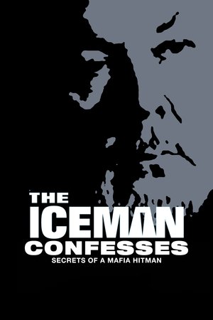 Watch Free The Iceman Confesses: Secrets of a Mafia Hitman (2001)