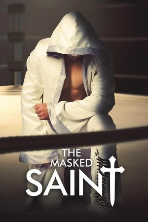Watch Free The Masked Saint (2016)