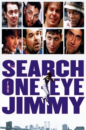 Watch Free The Search for Oneeye Jimmy (1994)