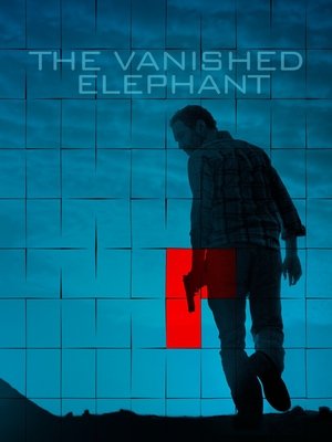 Watch Free The Vanished Elephant (2014)