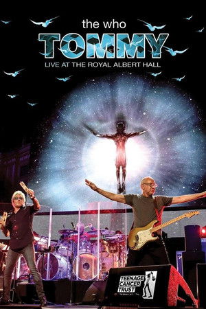 Watch Full Movie: The Who Tommy Live at the Royal Albert Hall (2017)