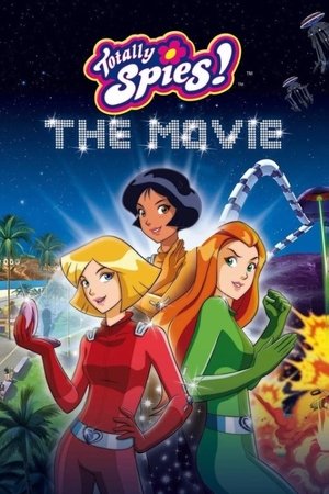Watch Free Totally Spies! The Movie (2009)
