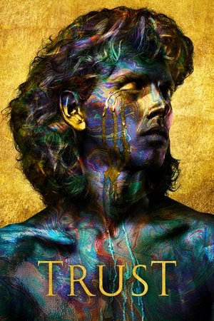 Watch Free Trust (2018)