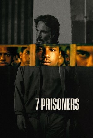 Watch Free 7 Prisioneiros (2021)