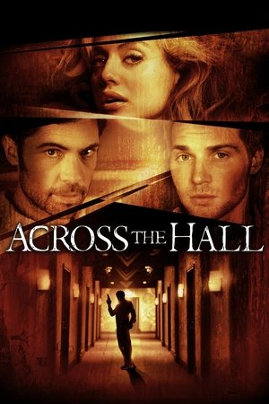 Watch Free Across the Hall (2009)