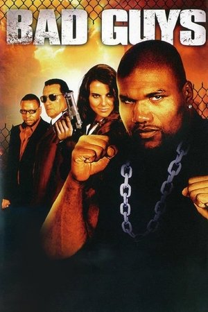 Watch Free Bad Guys (2008)