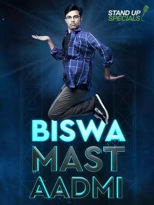 Watch Free Biswa Kalyan Rath Biswa Mast Aadmi (2017)
