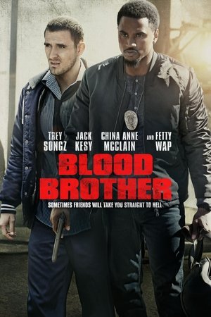 Watch Free Blood Brother (2018)