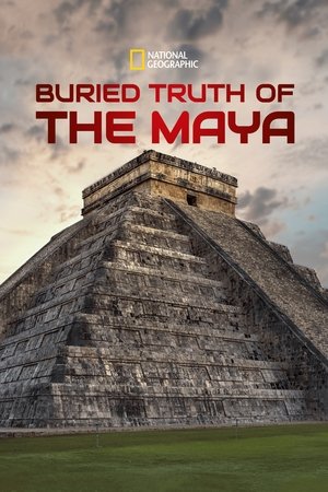 Watch Free Buried Truth of the Maya (2019)