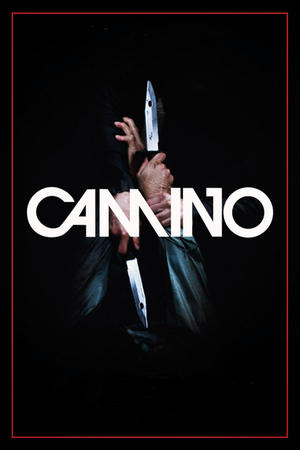 Watch Free Camino (2015)