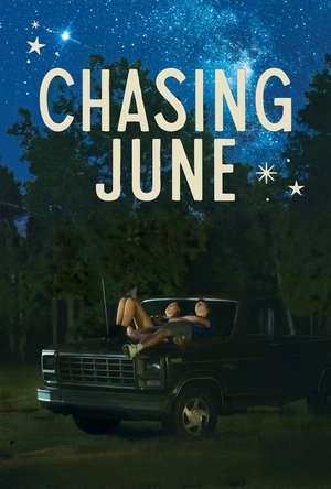 Watch Free Chasing June (2025)